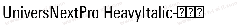 UniversNextPro HeavyItalic字体转换